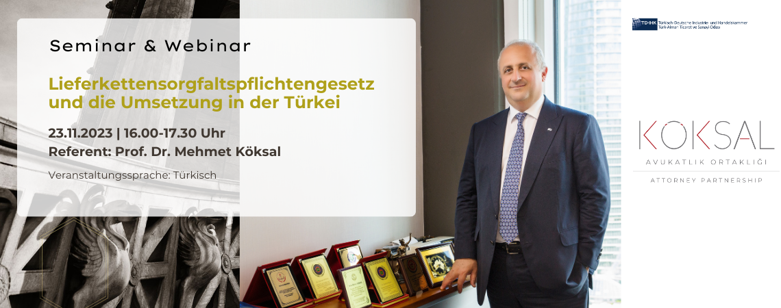 Lieferkettensorgfaltspflichtengesetz und die Umsetzung in der Türkei
